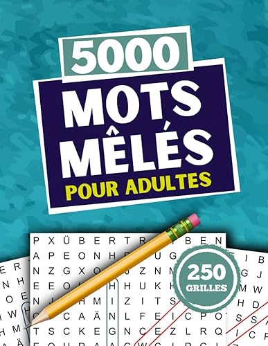 Mots Mêlés Adultes: 5000 Mots, 250 Grilles, Gros Caractères, pour Adultes et Seniors, Vol.2