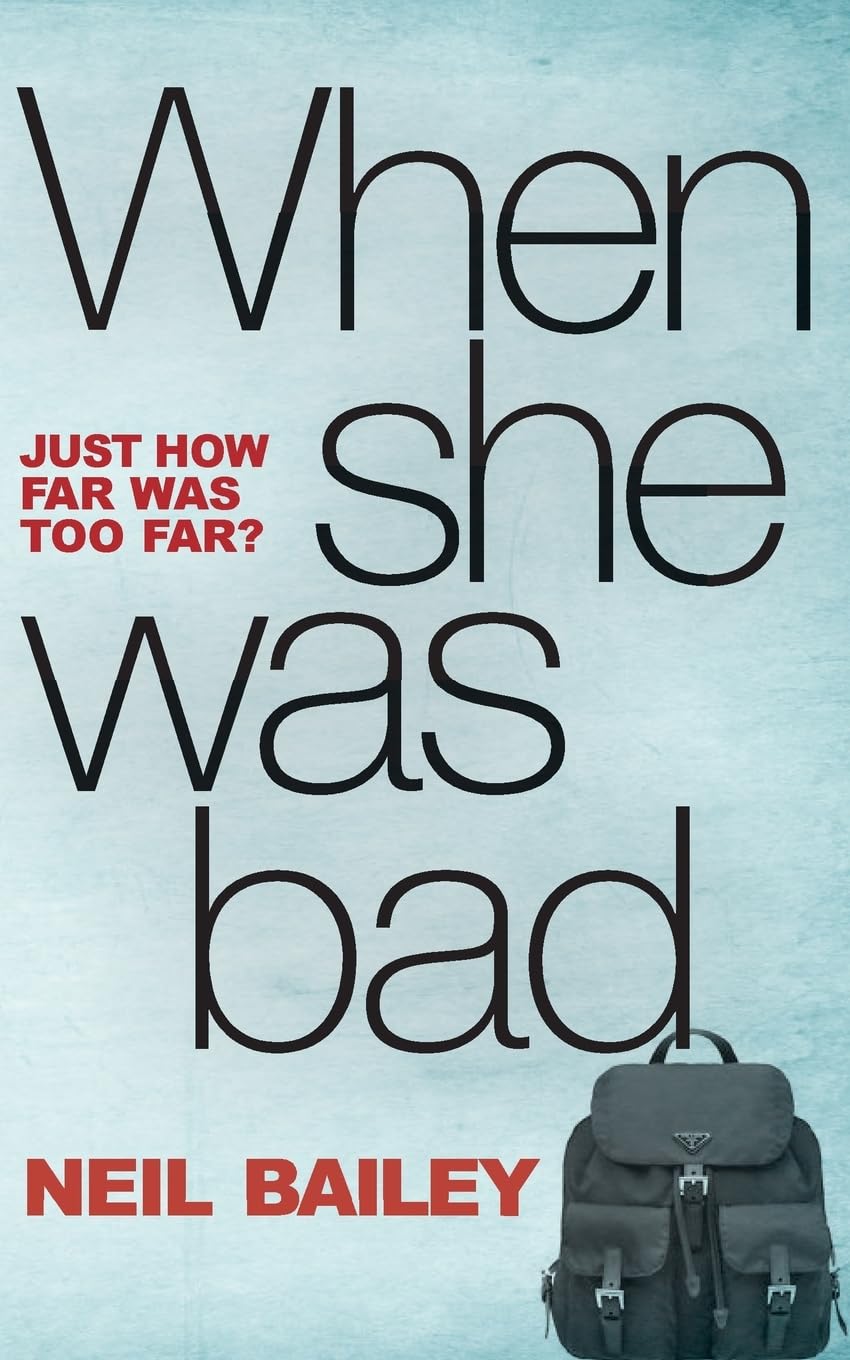 When She Was Bad: 1 (Barclay & MacDonald)