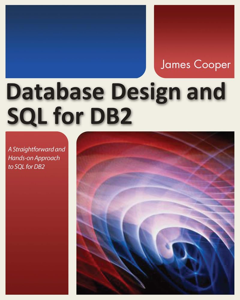 Amazon.com: Database Design and SQL for DB2: 9781583473573: Cooper ...