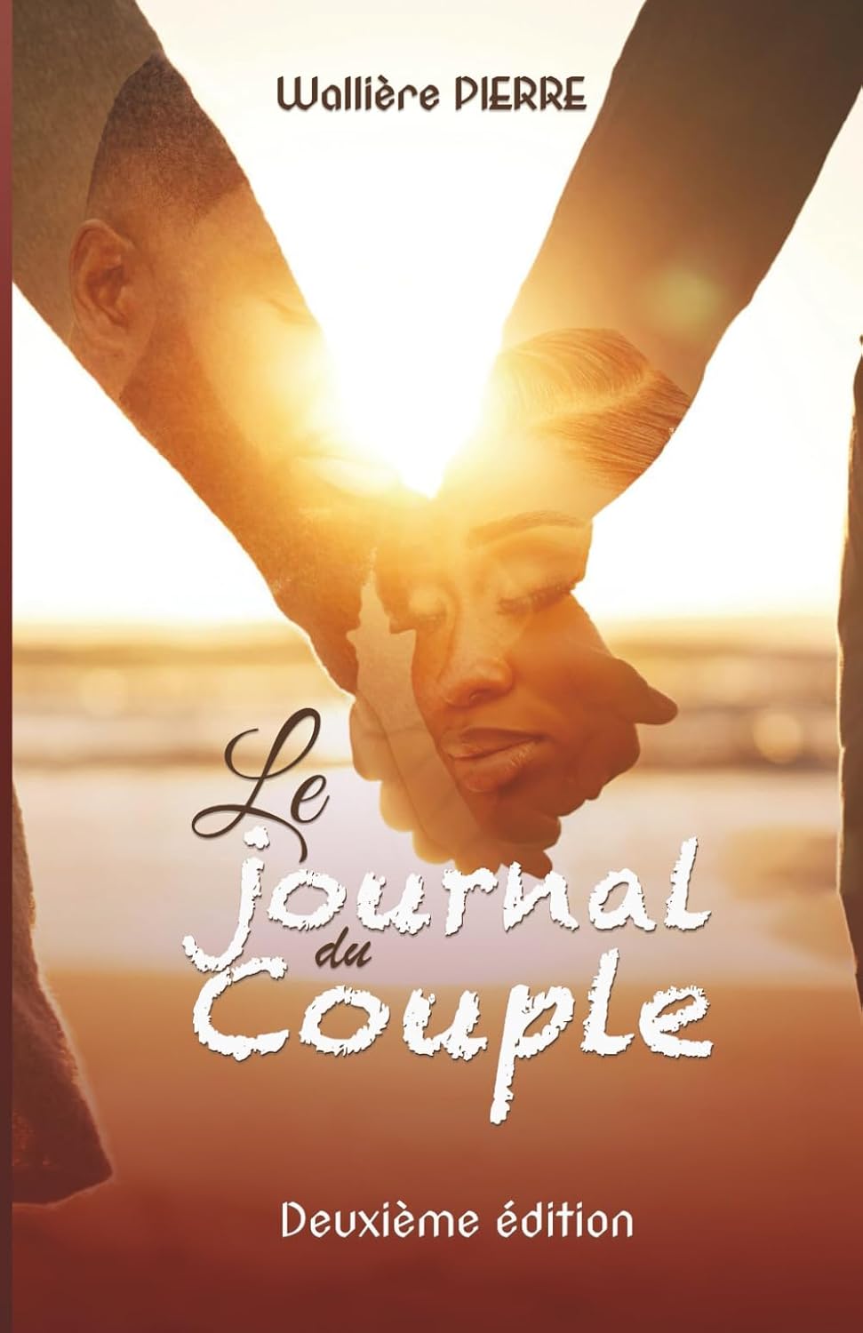 Le journal du couple: Une inspiration de la vie du couple : Pierre Wallière et Elda N. Pierre (French Edition)      Paperback – January 14, 2026
