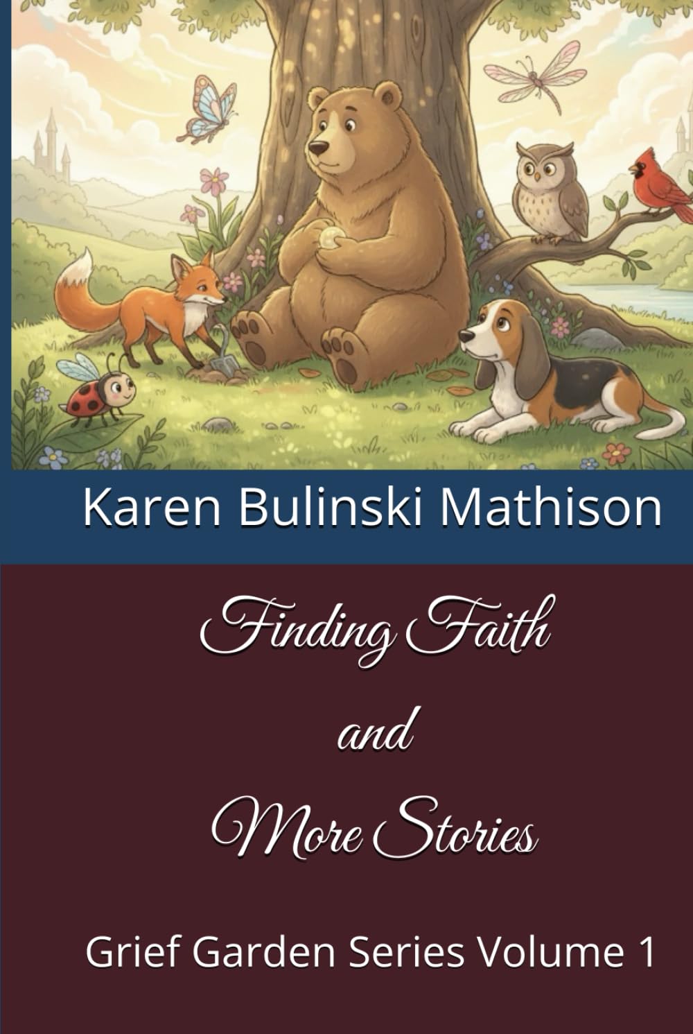 Finding Faith and More Stories: Grief Garden Series Volume 1