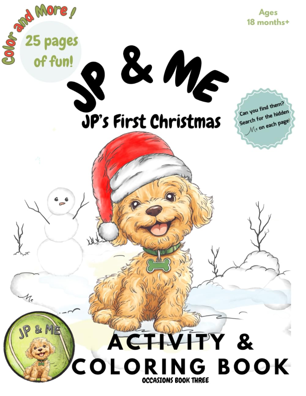 JP and Me: JP's First Christmas (JP and Me: Activity and Coloring Books)
