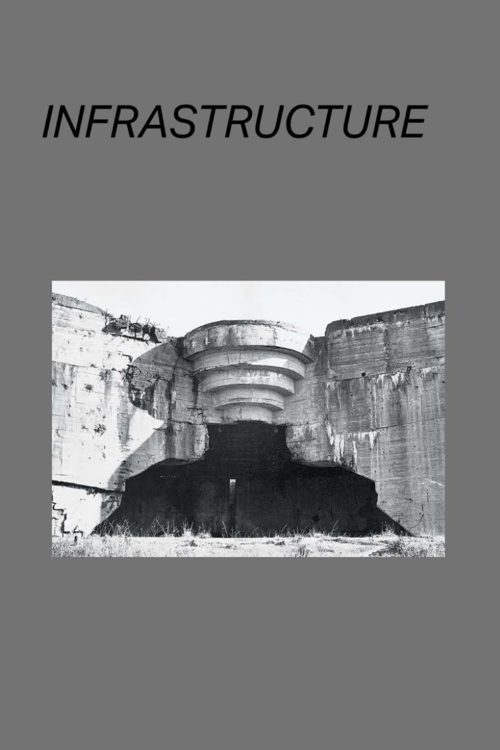 INFRASTRUCTURE (Monthly Chapbooks)