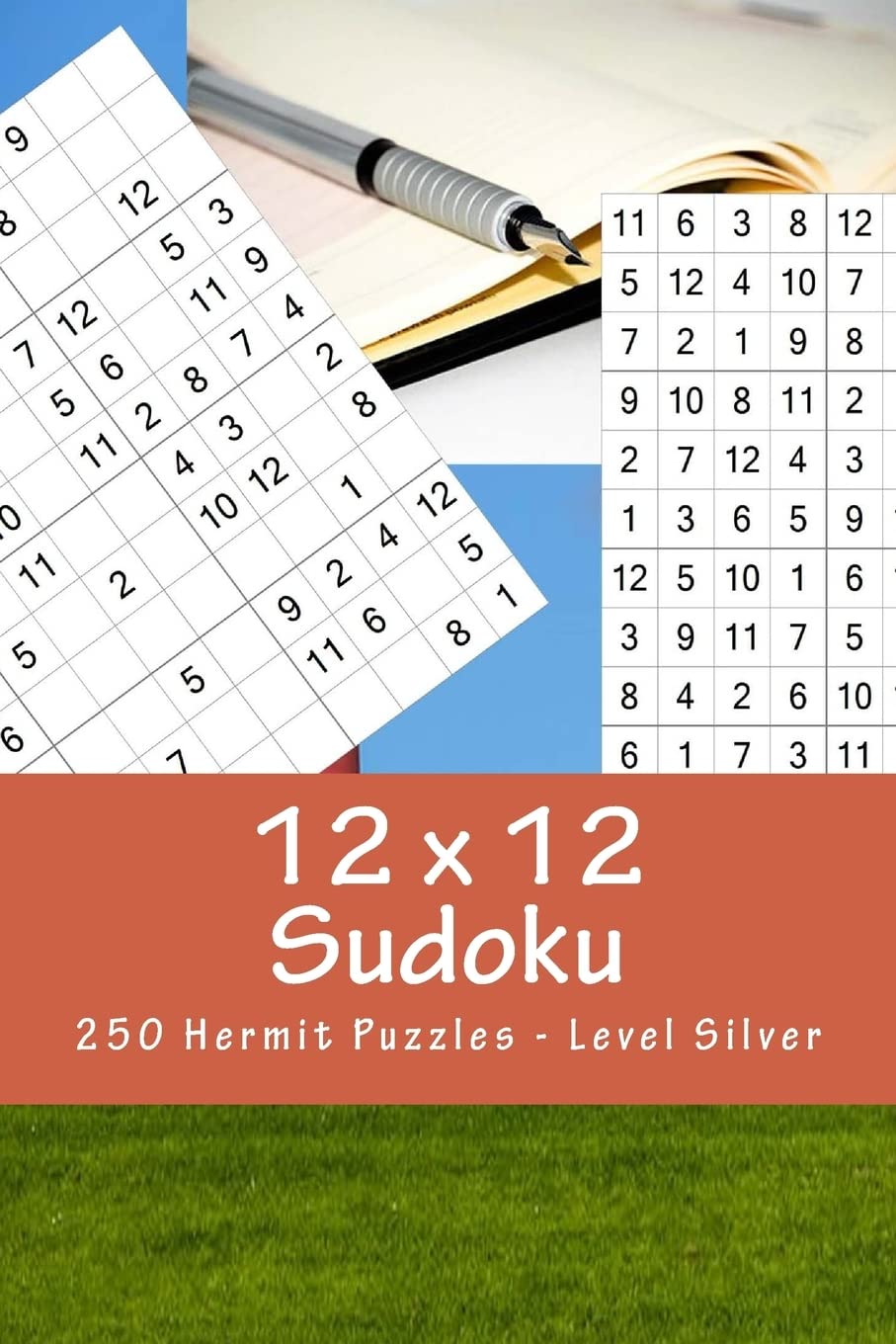 12 x 12 Sudoku - 250 Hermit Puzzles - Level Silver: For connoisseurs of Sudoku: Volume 8 (12 x 12 PITSTOP)
