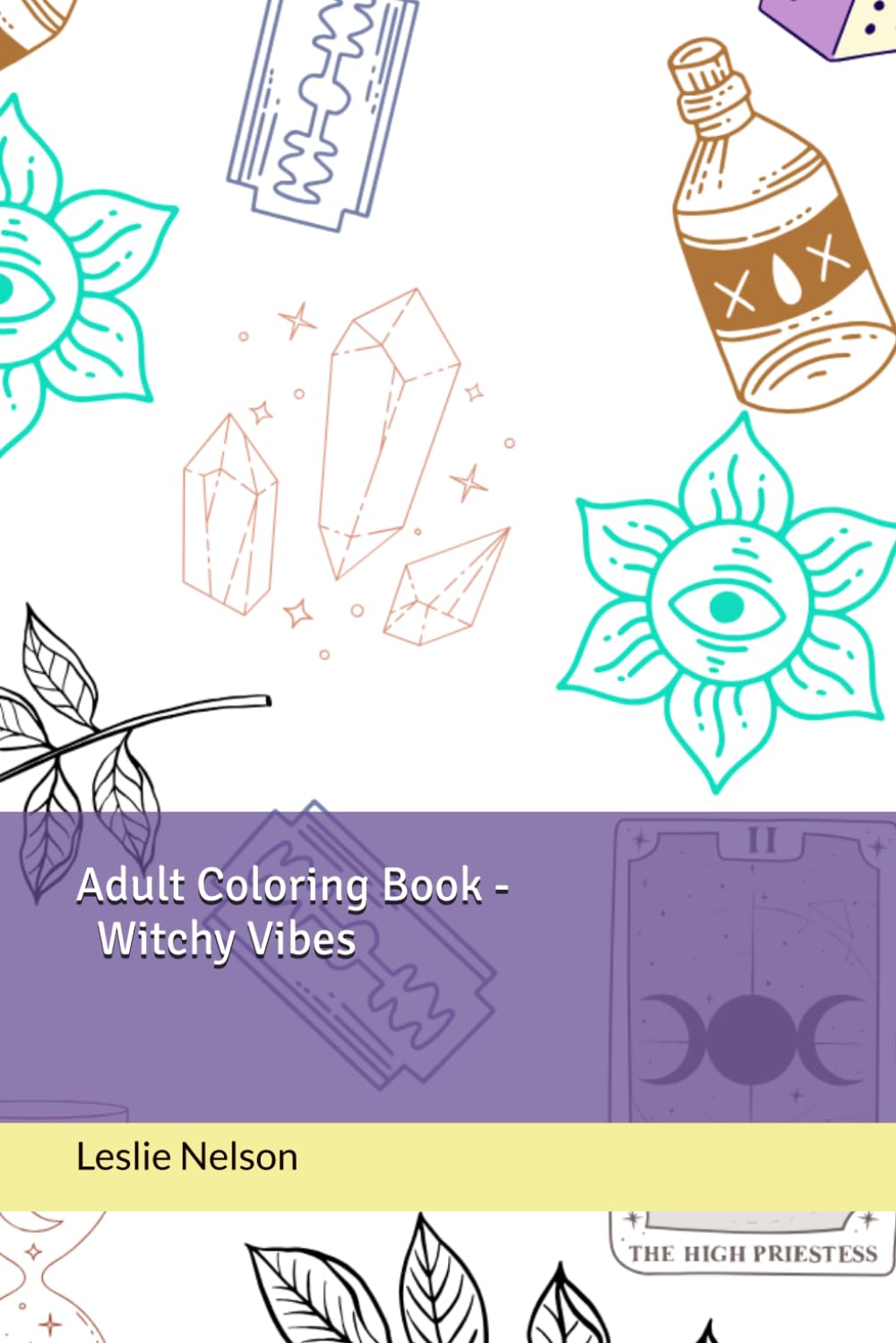 Adult Coloring Book Witchy Vibes
