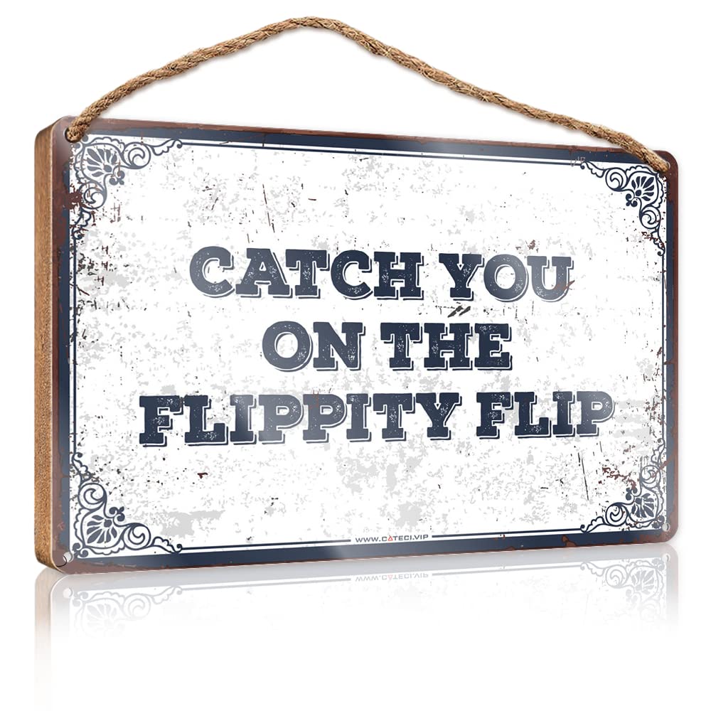 DTHA Home Decor Ideas Kitchen Catch You On The Flippity Flip Wooden Sign Winter Signs For Home Decor Indie Room Decor(15X28CM)