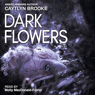 Dark Flowers