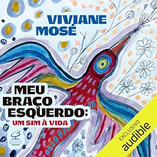 Meu bra&ccedil;o esquerdo Audiolivro Por Viviane Mos&eacute; capa