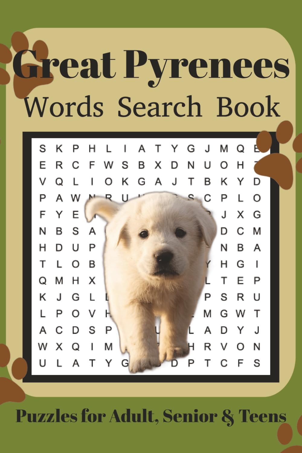 Great Pyrenees Word Search Book XL: Fun Word Search Puzzles for Great Pyrenees Lovers | XL variant | +100 fun puzzles | Relaxing Brain Games for ... | 6x9 Inches | 220 Pages | Solutions Included