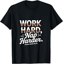 Work Hard Nap Harder Official Holiday Policy Labor Day T-Shirt