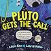 Pluto Gets the Call