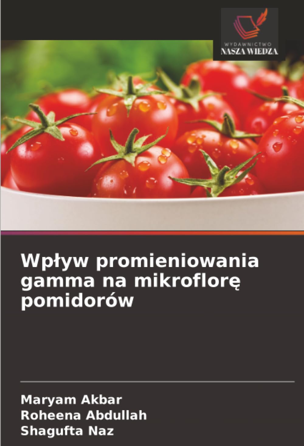 Wpływ promieniowania gamma na mikroflorę pomidorów