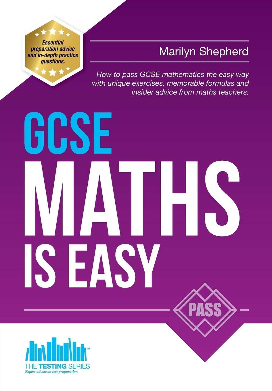 GCSE Maths is Easy: Pass GCSE Mathematics the Easy Way with Unique Exercises, Memorable Formulas and Insider Advice from Maths Teachers Paperback – 20 January 2015