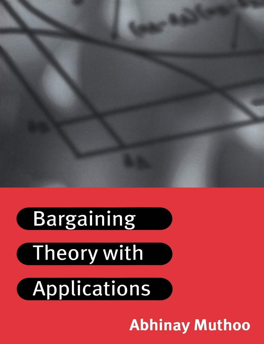 Bargaining Theory with Applications (Volume 0)