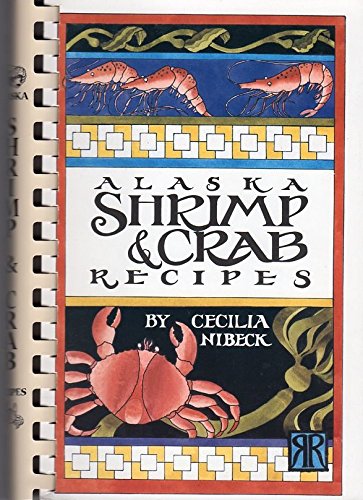 Alaska shrimp & crab recipes