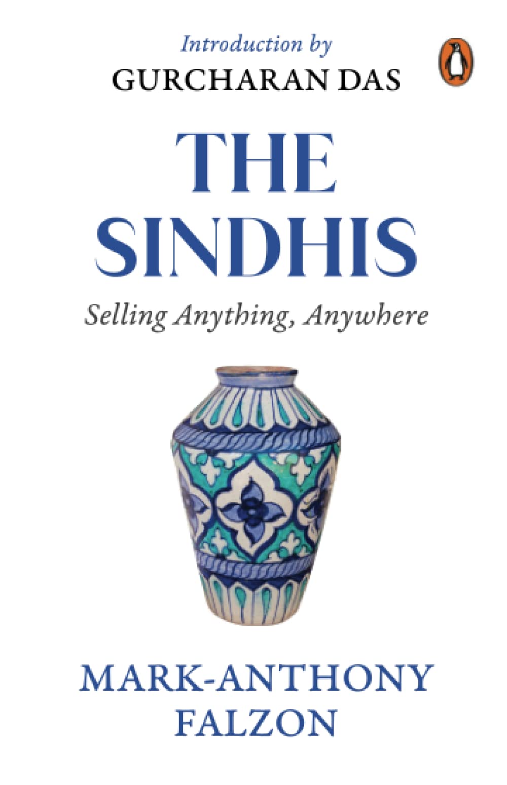 Selling Anything Anywhere: Sindhis and Global Trade
