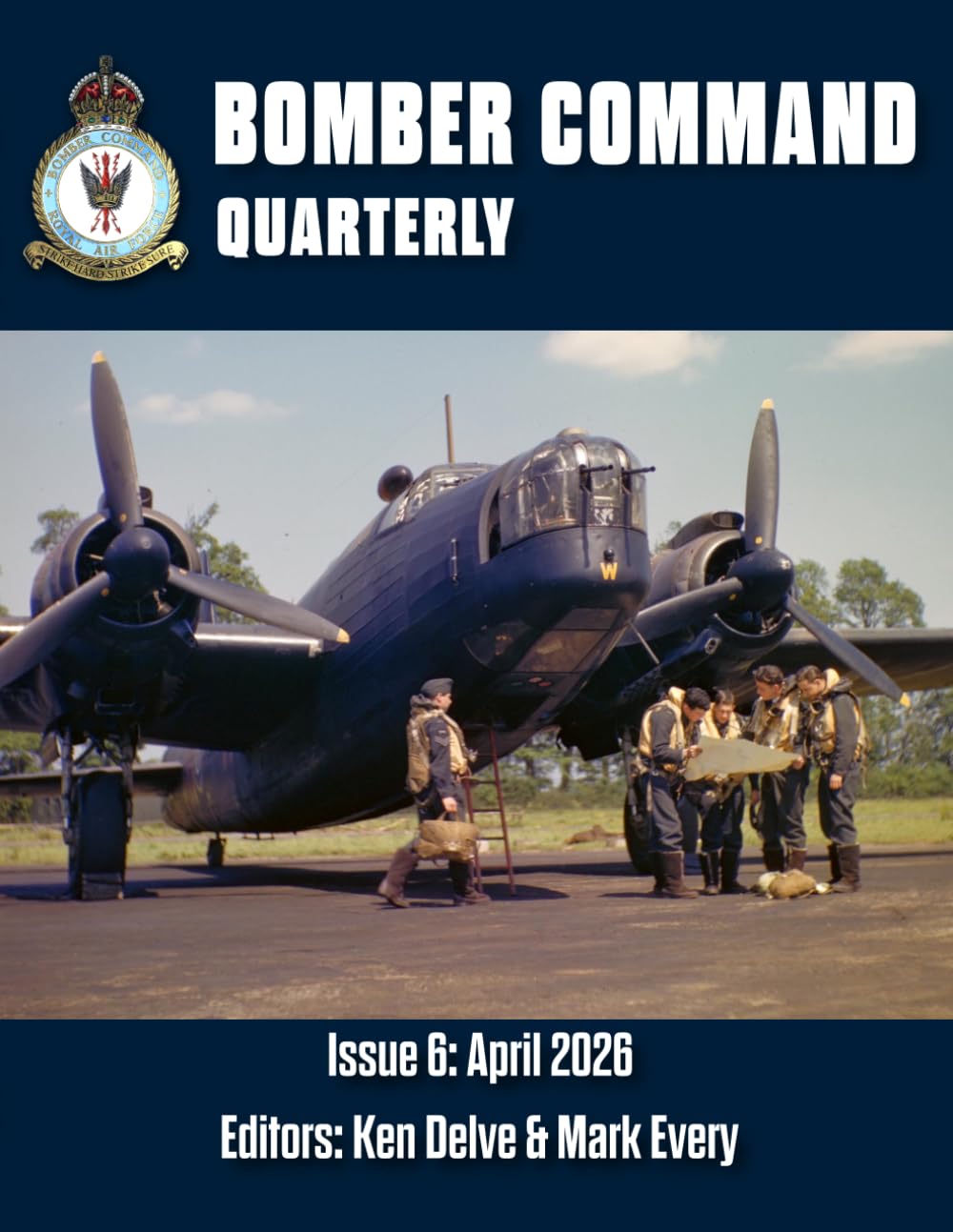 Bomber Command Quarterly Issue 6: April 2026