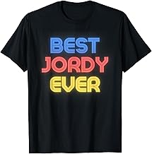 Best Jordy Ever - Funny Jordy Name Jordy T-Shirt