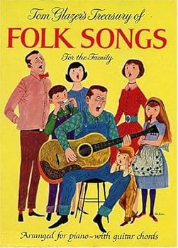 Tom Glazer's Treasury of Folk Songs for the Family