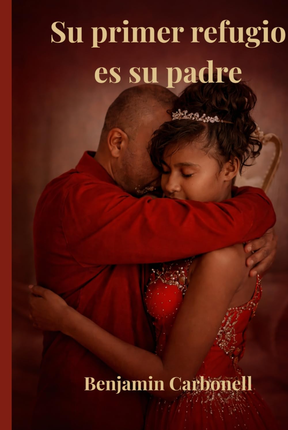 Su primer refugio es su padre: El papel del padre en el amor, la protección y la identidad