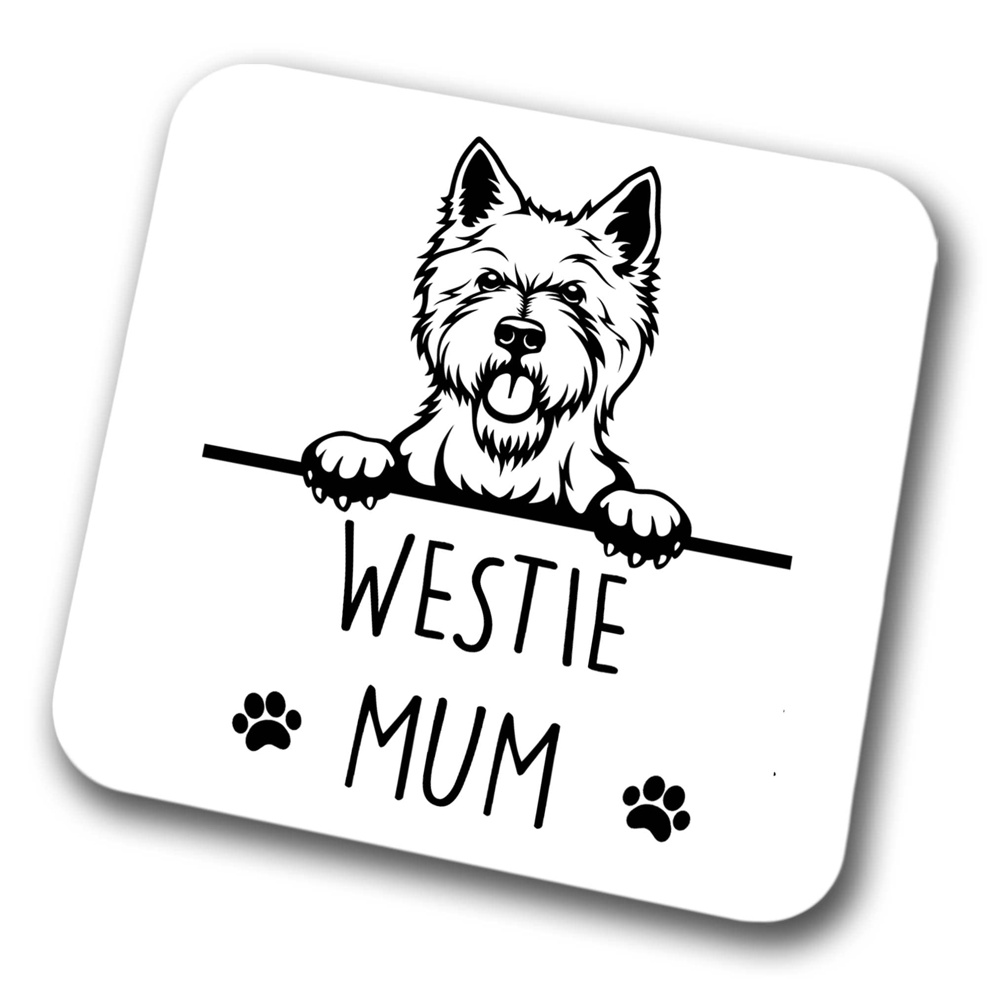 Faithful Prints Boys Westie Mum Coaster Pet Present West Highland Terrier Dog Mum Dad Friend Joke Funny Gift Birthday Christmas, Hardboard Coaster