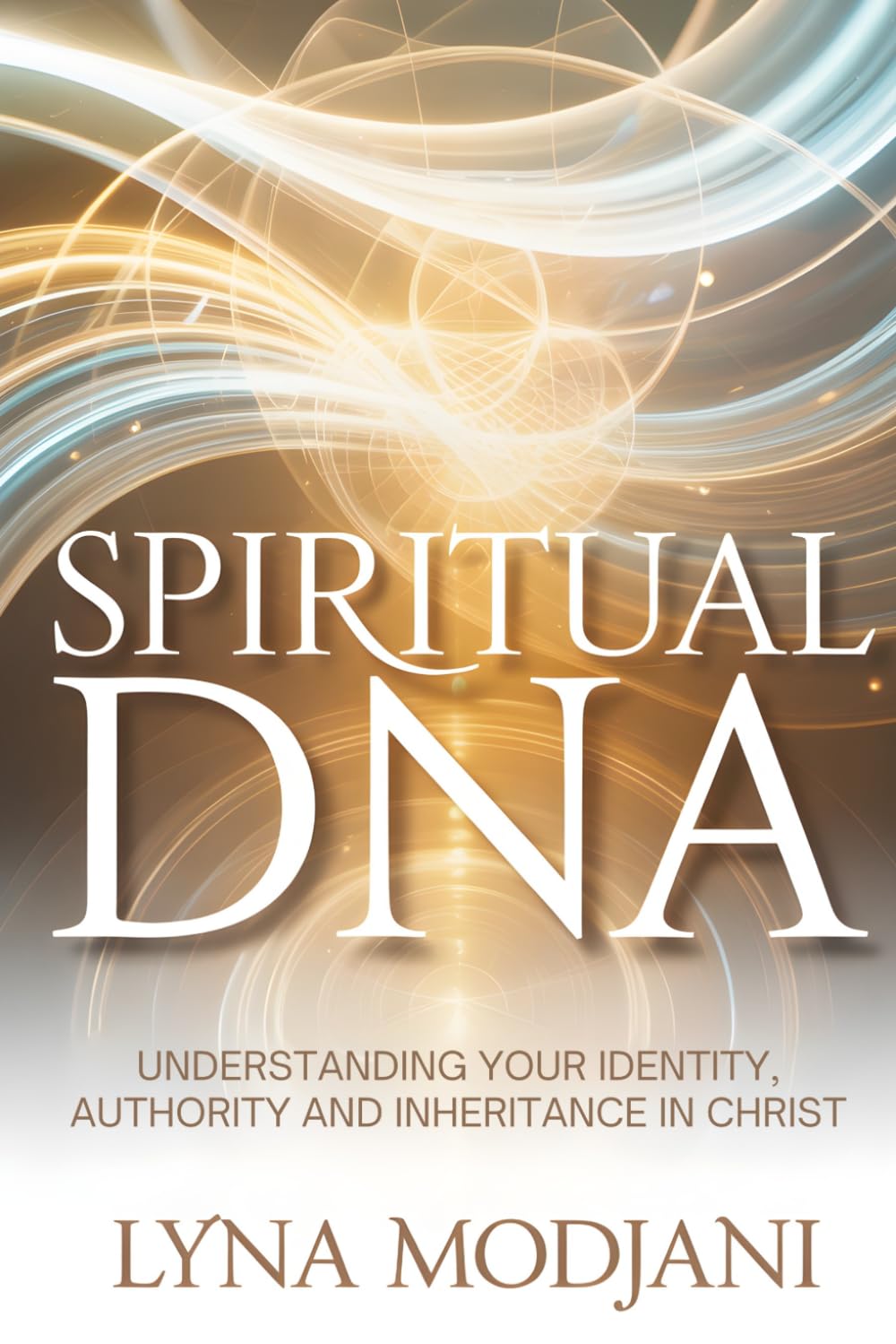 Spiritual DNA: Unlocking Your God-Given Purpose and Faith