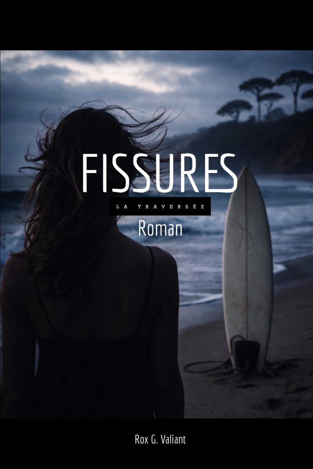 FISSURES - TOME 2: LA TRAVERSEE