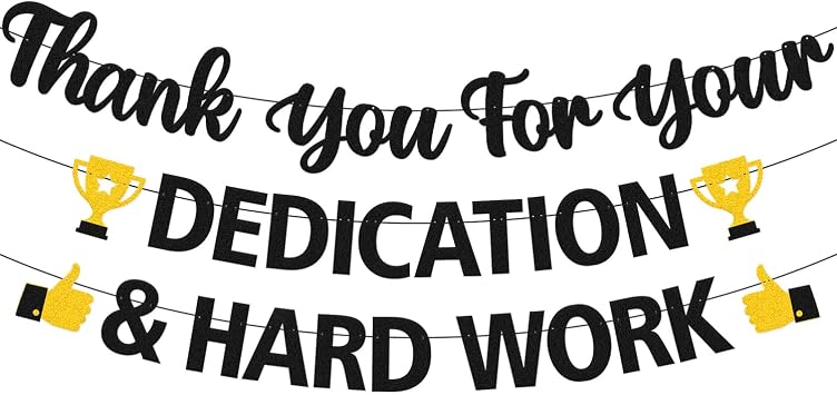 Thank You For Your Dedication and Hard Work Banner for Employee Appreciation Day, Retirement Parties, Teacher & Nurse Recognition, Team Celebrations, Volunteer & Graduation Events