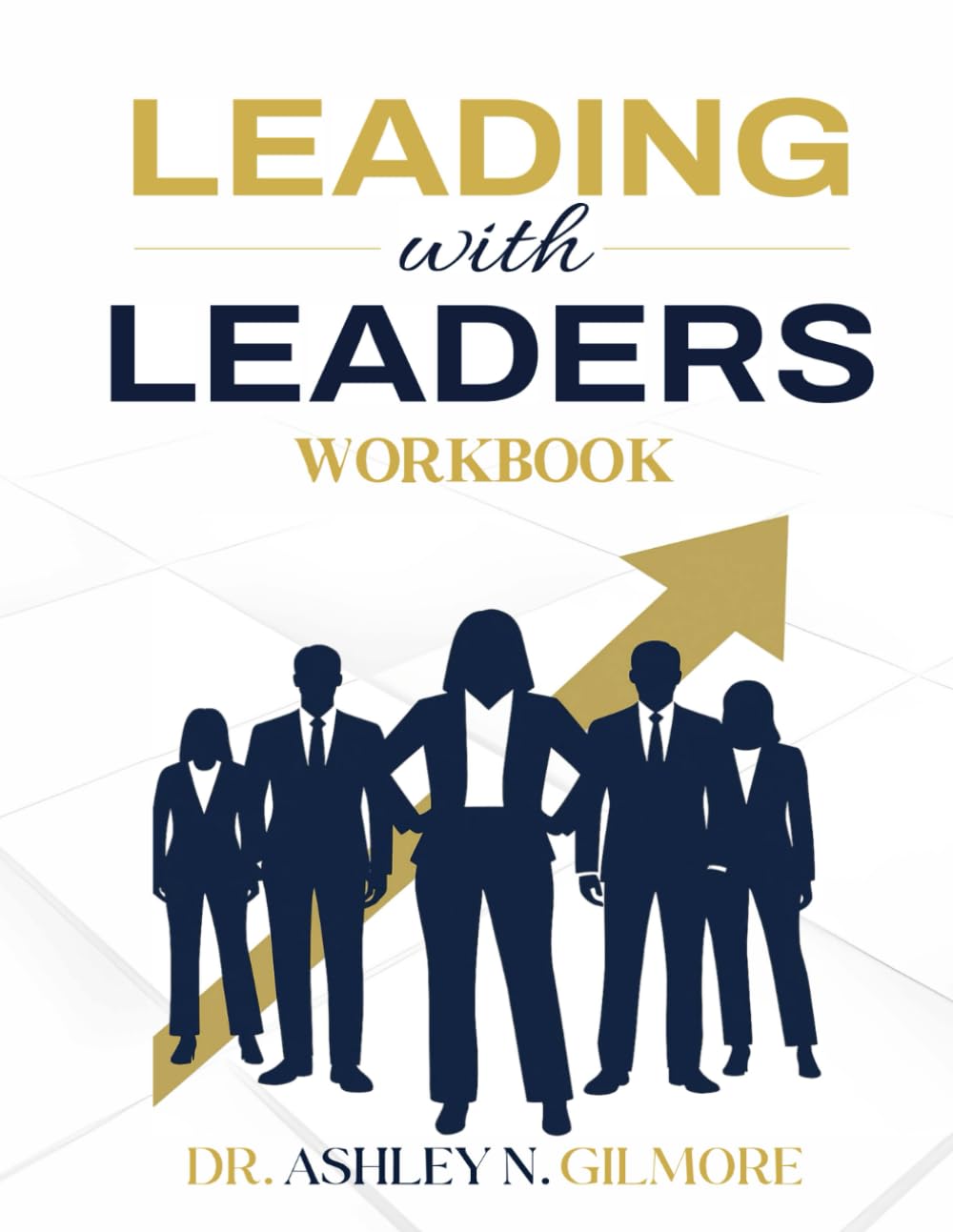 Leading with Leaders Workbook
