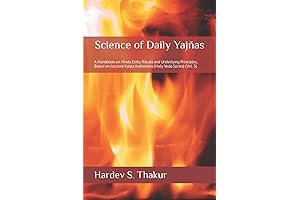 Science of Daily Yajnas: A Detailed Handbook on Hindu Daily Rituals