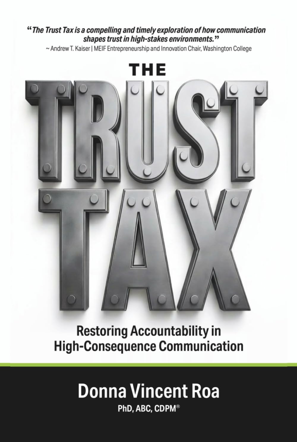The Trust Tax: Restoring Accountability in High-Consequence Communication