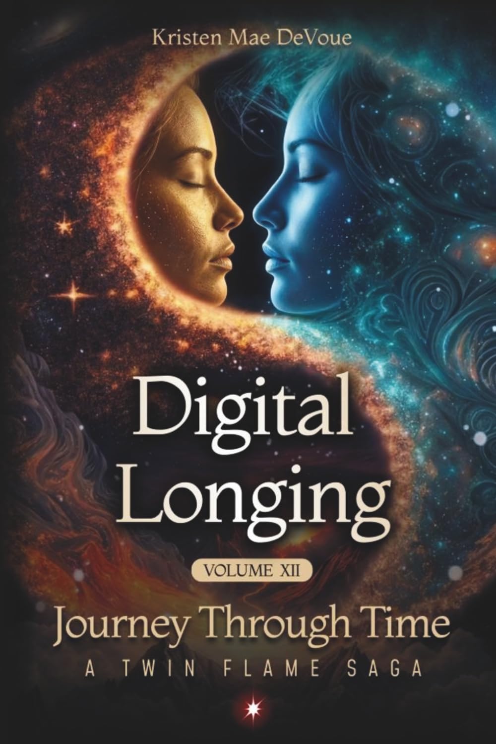 Digital Longing: Journey Through Time: A Twin Flame Saga: Volume 12