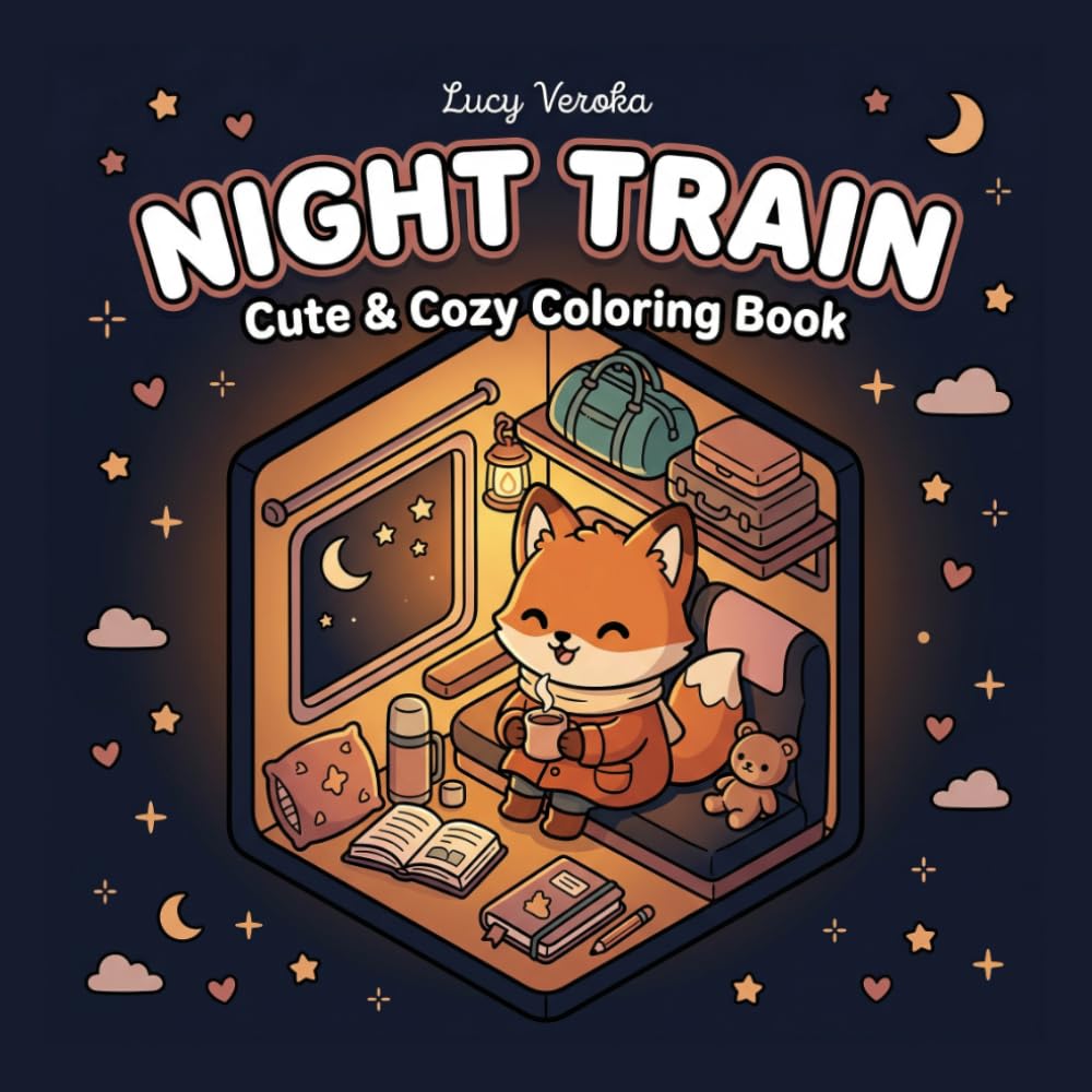Night Train • Snuggle Up with this Cute & Cozy Coloring Book for Relaxation & Mindfulness
