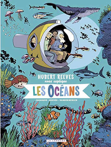 Télécharger Hubert Reeves nous explique - tome 3 - Les Océans Livre PDF Gratuit