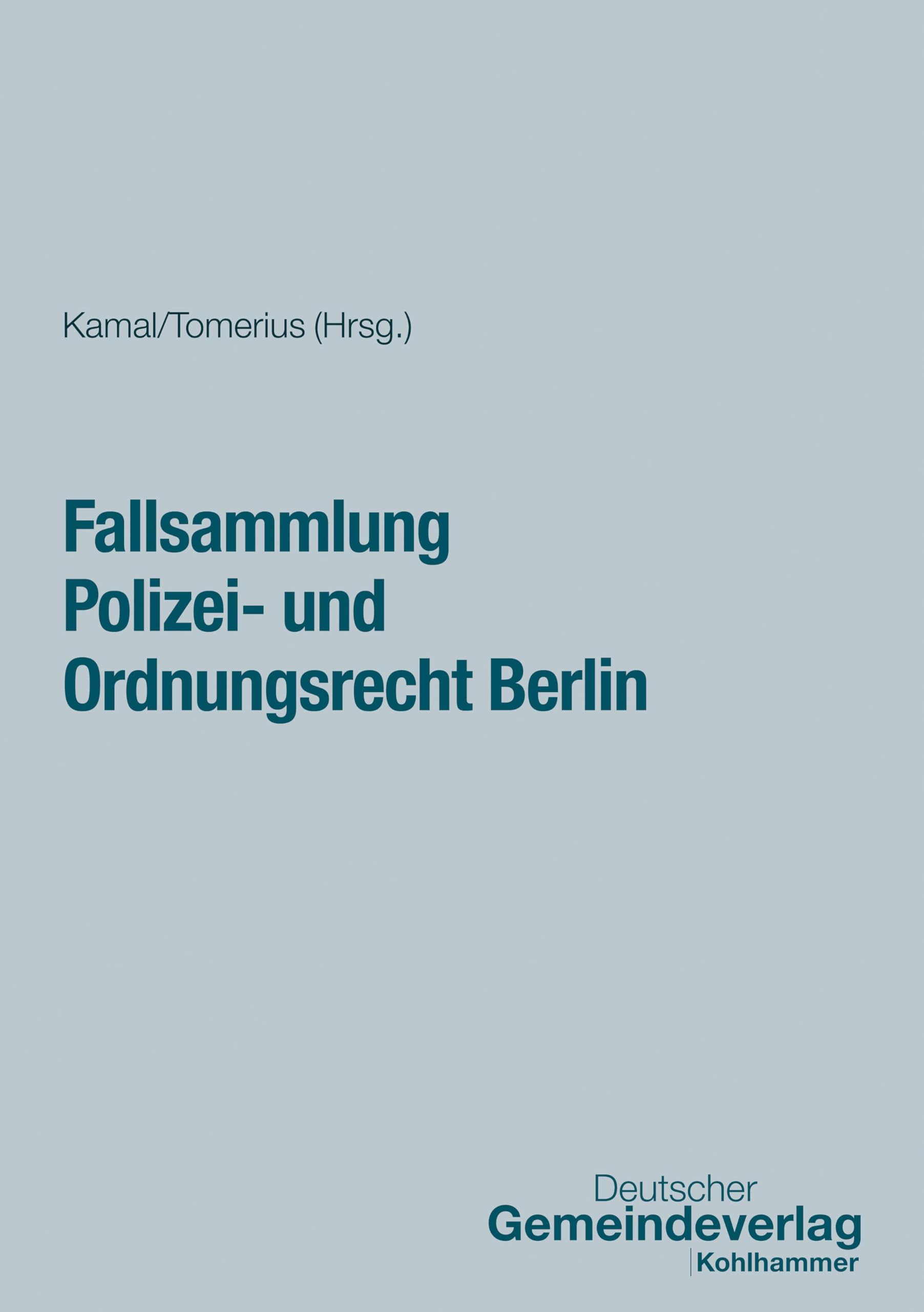 Fallsammlung Polizei- und Ordnungsrecht Berlin (DGV-Studienreihe öffentliche Verwaltung)