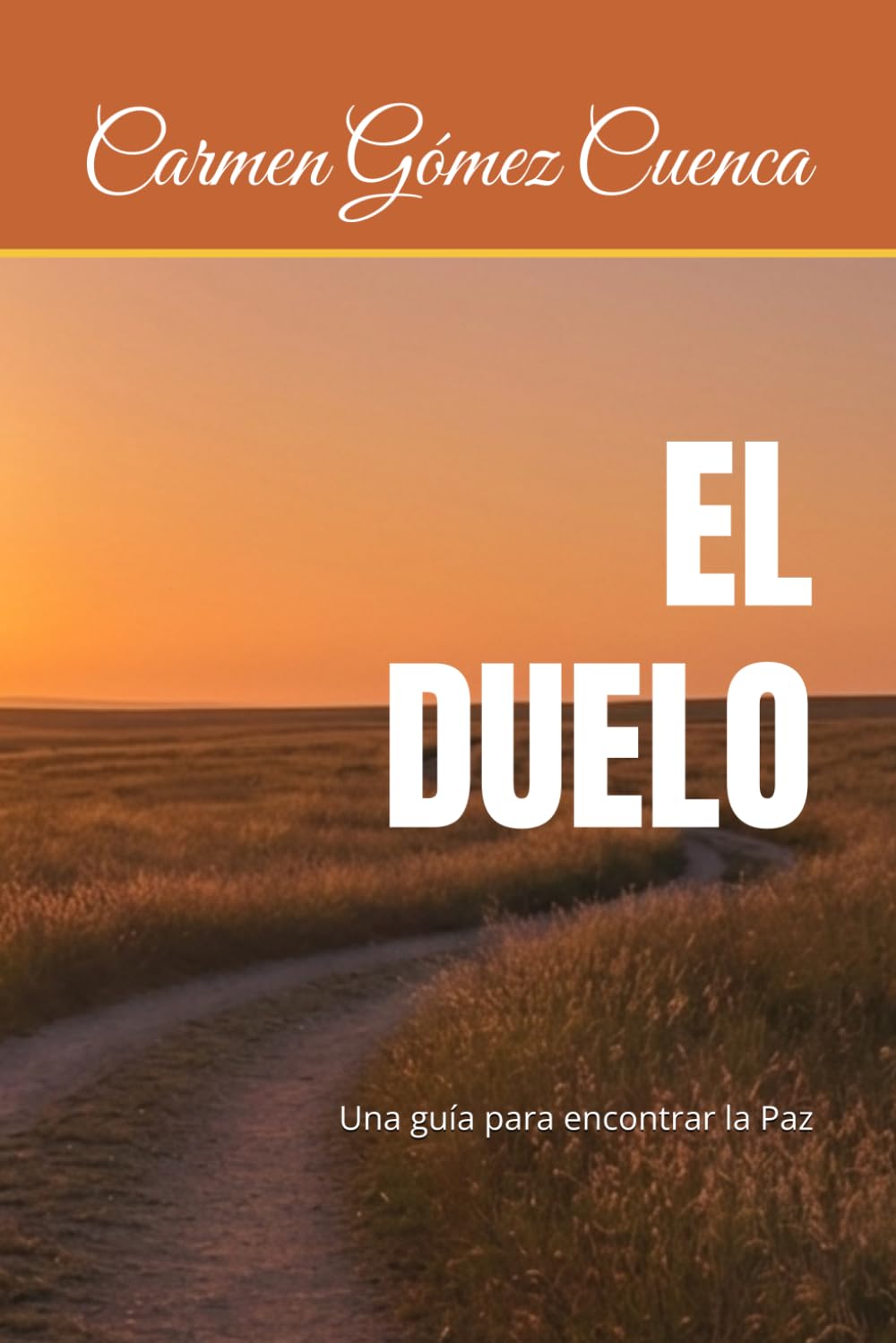EL DUELO: Una guía para encontrar la Paz