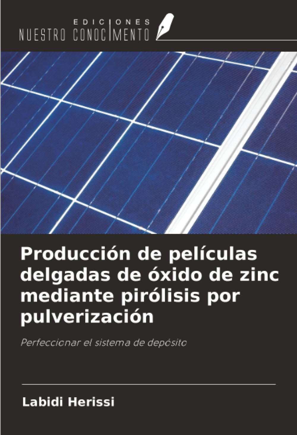 Producción de películas delgadas de óxido de zinc mediante pirólisis por pulverización: Perfeccionar el sistema de depósito