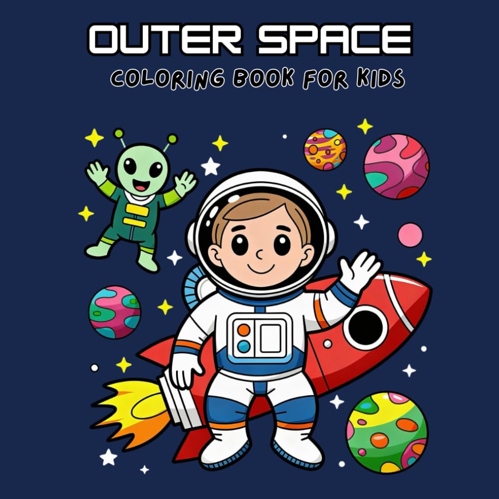 Outer Space Coloring Book for Kids: Fun & Educational Space Scenes with Planets, Rockets, Astronauts, Aliens & the Solar System (Cozy Comforts Coloring Collection)