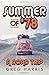 Summer of '78: A Road Trip