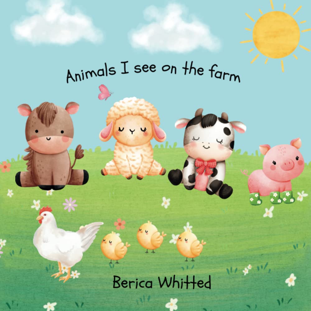 Animals I See On The Farm