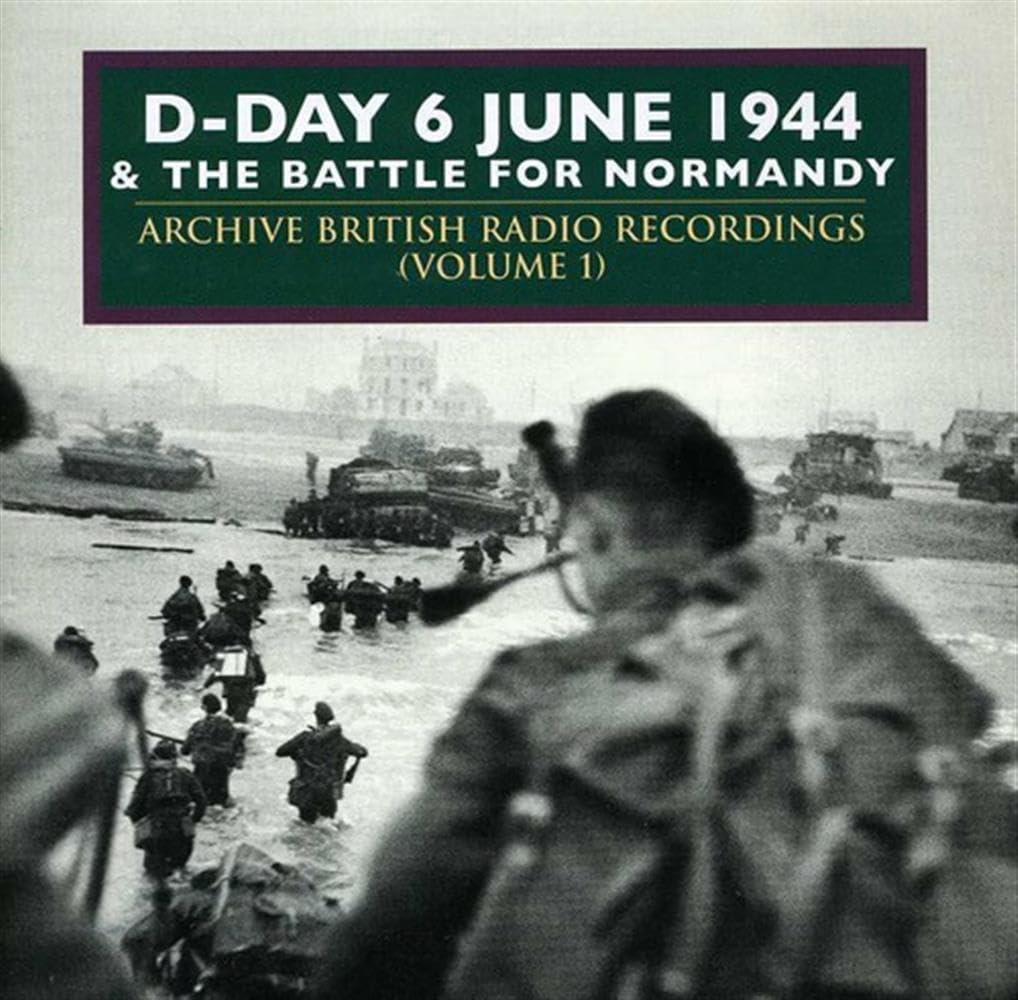 D-Day & The Battle for Normandy 1944