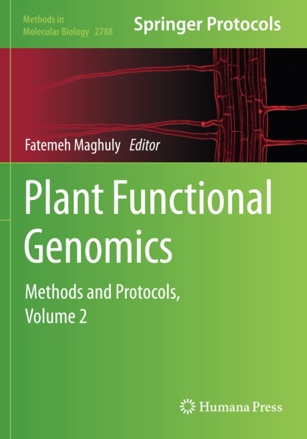 Plant Functional Genomics: Methods and Protocols, Volume 2 (Methods in Molecular Biology)