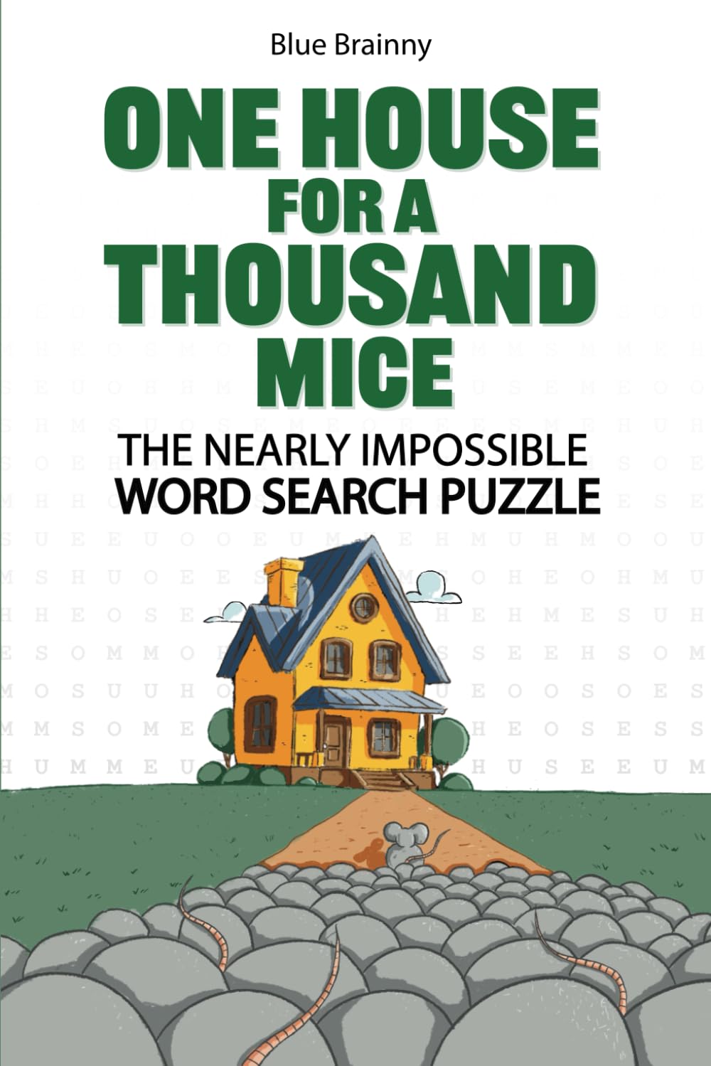 One House For A Thousand Mice: The Nearly Impossible Word Search Puzzle