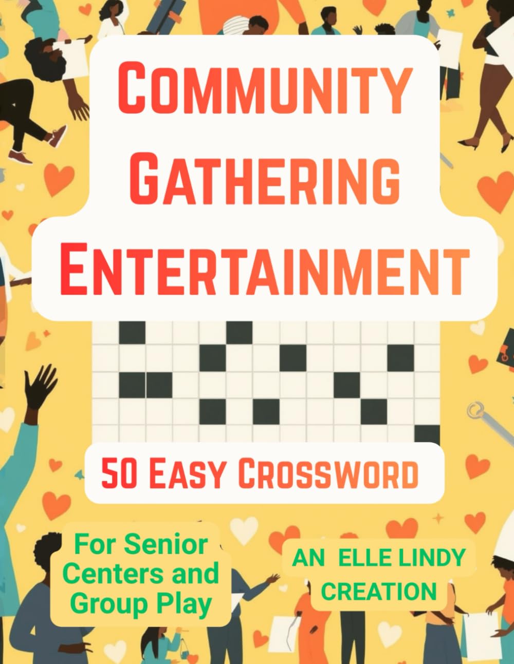 Community Gathering Entertainment: 50 Easy Crossword for Senior Centers and Group Play (Large print)