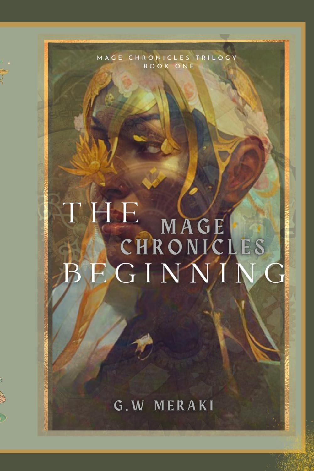 Mage Chronicles: The Beginning. (MAGE CHRONICLES TRILOGY)
