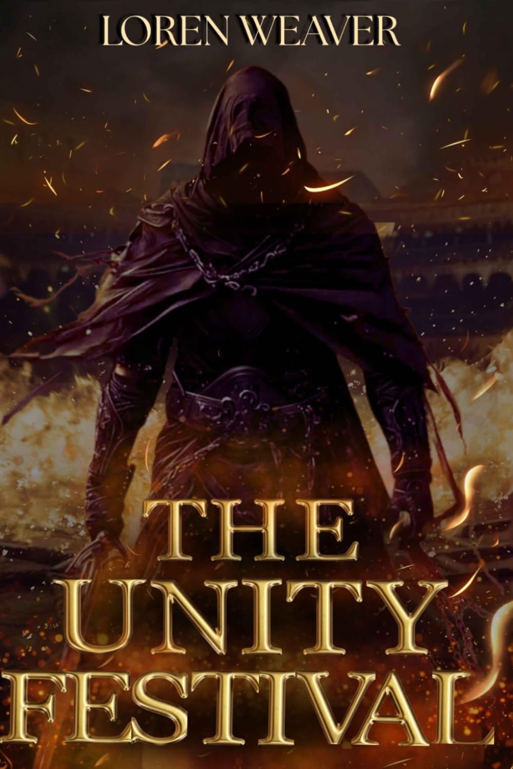 The Unity Festival: The Untamable Legacy: Book 1