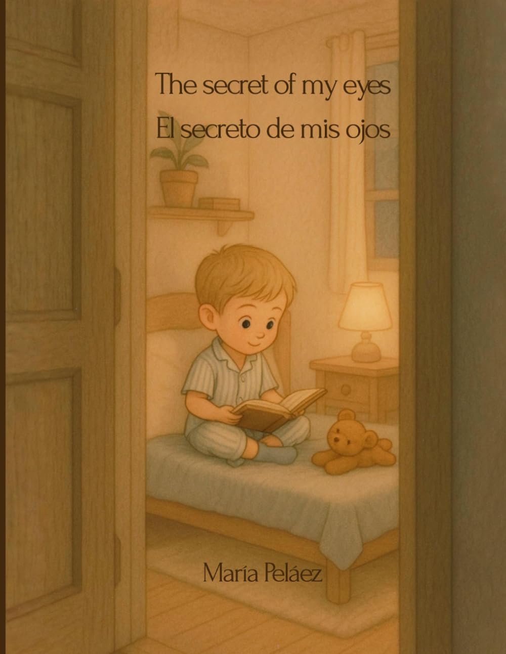 The secret of my eyes: El secreto de mis ojos