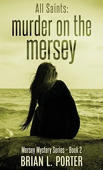 All Saints Murder On The Mersey Mersey Murder Mysteries
