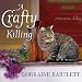 A Crafty Killing: Victoria Square Mystery, Book 1
