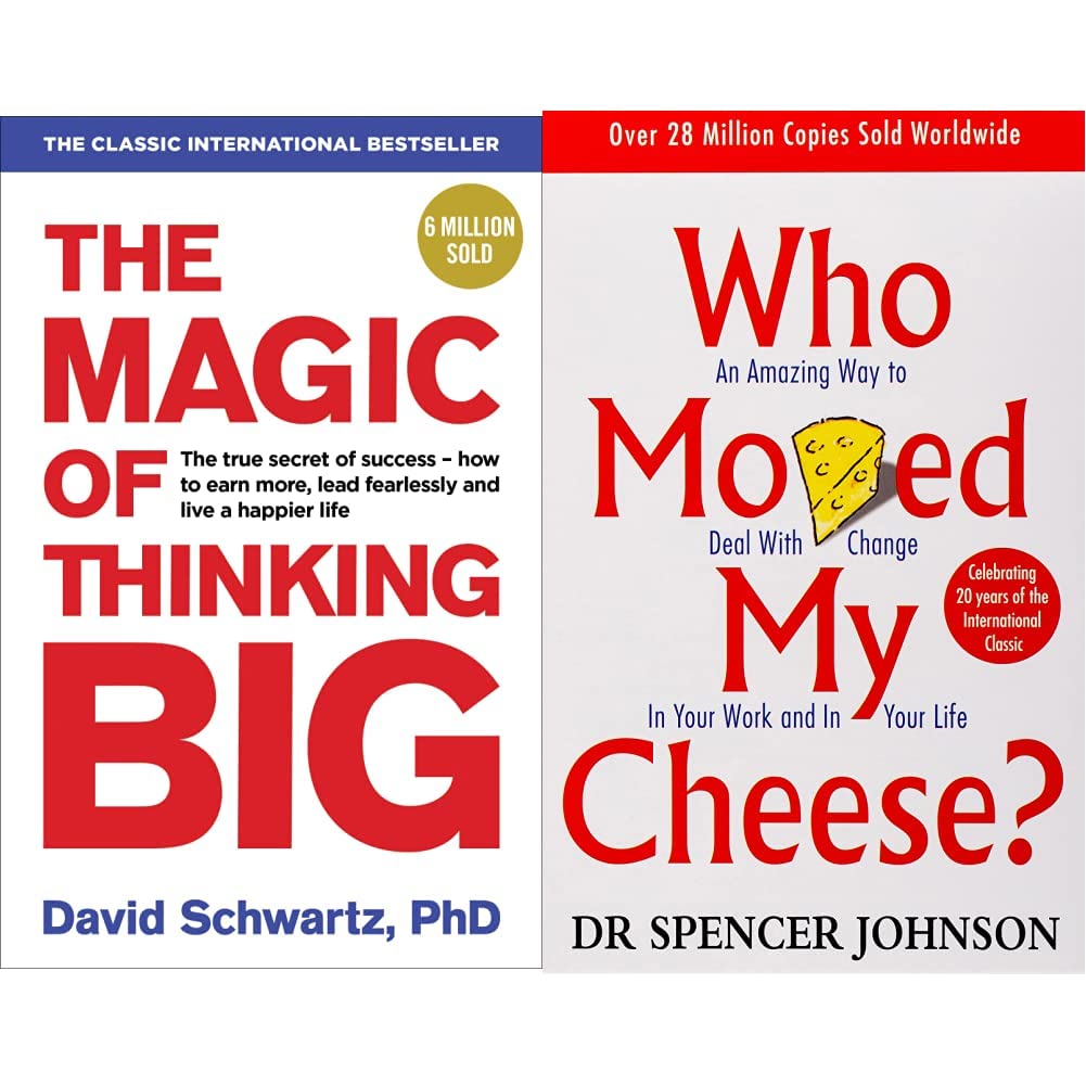 The Magic of Thinking Big+Who Moved My Cheese?: An Amazing Way to Deal with Change in Your Work and in Your Life